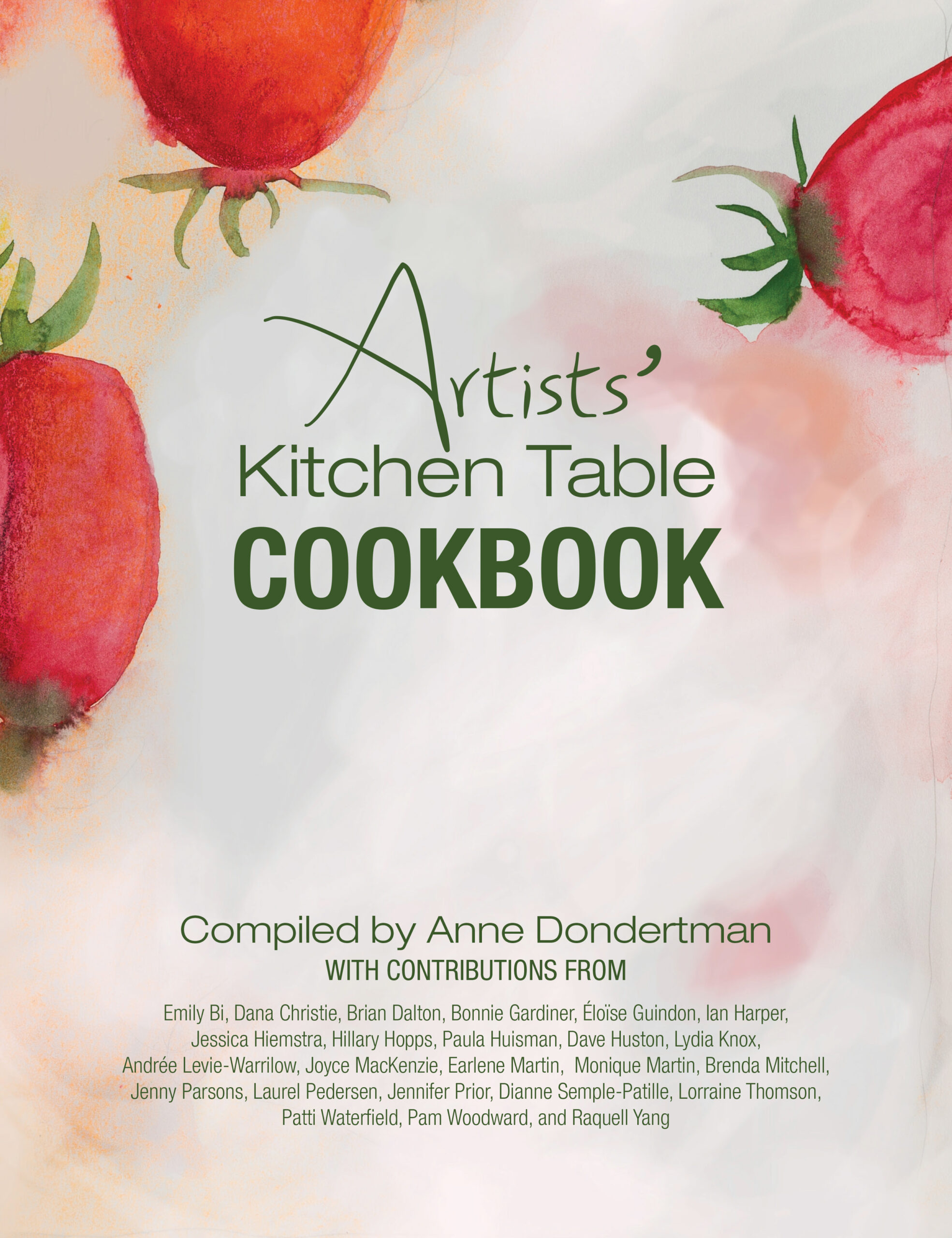 Artists' Kitchen Table Cookbook compiled by Anne Dondertman