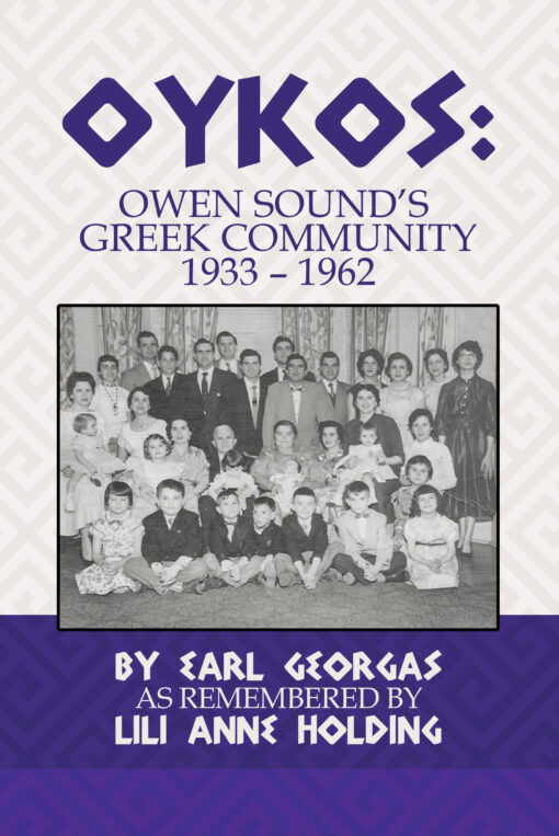 Oykos: Owen Sound's Greek Community 1933-1962